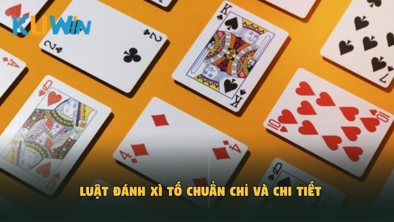 Luật đánh Xì Tố chuẩn chỉ và chi tiết