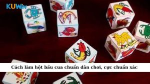 Cách làm hột bầu cua