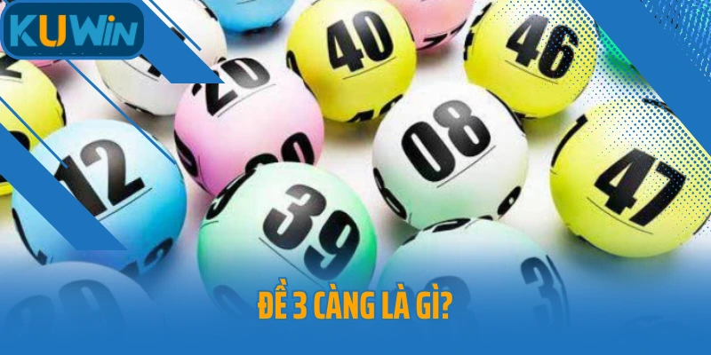 Đề 3 Càng Là Gì? Hình Thức Lô Đề Online “Kén Nhưng Chất”